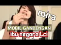 Download Lagu mobil gandengan - dewi kirana cover ibu negara Lci
