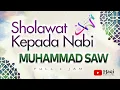 Download Lagu Selawat dan Salam Kepada Nabi Muhammad SAW - Sholallahu Ala Muhammad Full 1 jam | Haqi Official
