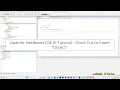 Apache NetBeans IDE 21 Tutorial - Short Cut to insert Object