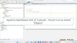 Apache NetBeans IDE 21 Tutorial - Short Cut to insert Object