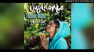 thembi mona feat dj sk susakonke main mix 