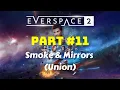Everspace 2 Part 11 Smoke Mirrors Union 21 9 gameplay walkthrough