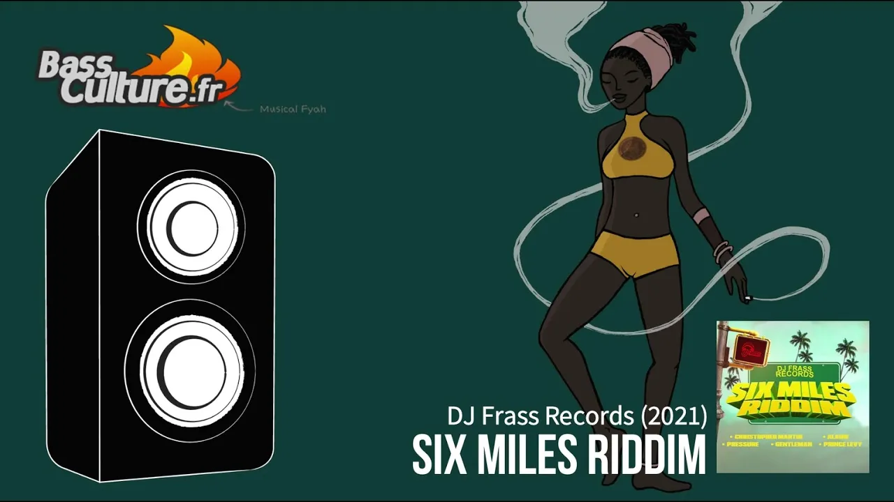 Six Miles Riddim (DJ Frass Records 2021) Pressure / Alaine / Gentleman / Prince Levy