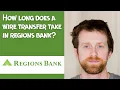 How long does a wire transfer take in regions bank