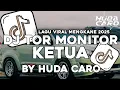 Lagu DJ TOR MONITOR KETUA BY HUDA CARO LAGU TREND KANE 2025 TIKTOK ENAK BUAT SANTAI