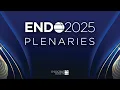 ENDO 2025 Plenaries
