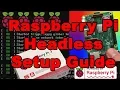 Raspberry Pi Headless Setup Guide