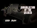 Download Lagu Nile - Annihilation of the Wicked // GUITAR COVER