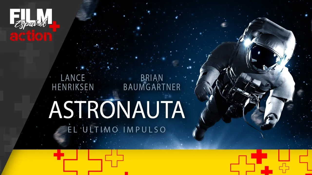 Astronauta: El Último Impulso // Película Completa Doblada // Ciencia Ficción // Film Plus Español