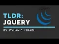 TLDR jQuery jQuery 101 Introduction to jQuery