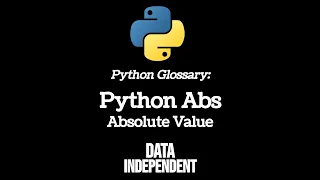 Python Glossary Abs Absolute Value