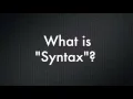 Intro to JavaScript 1-6 What Is Syntax