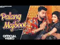 Download Lagu Palang Majboot (Official Music Video) Gori Nagori Punit Choudhary Farista | DJ Haryanvi Song