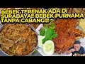 BEBEK TERENAK ADA DI SURABAYA!! BEBEK PURNAMA TANPA CABANG!!!