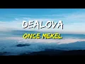 Download Lagu Once Mekel - Dealova (Lirik)