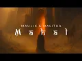 Download Lagu Maulik \u0026 Malitha - Mahal