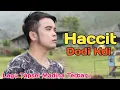Lagu Haccit. Voc Dodi Ritonga. Lagu Tapsel Madina Terbaru, Namiro Production