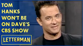 Download Tom Hanks Says He Won't Appear On Dave's CBS Show | Letterman MP3