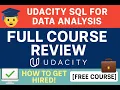 Udacity SQL for Data Analysis Full Course Review Free Course