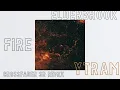 Fire - Ytram , Elderbrook , Martin Garrix , Crossfader SR