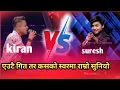 Download Lagu voice of nepal season 4  Suresh lama Vs kiran gajmer | the voice of nepal Vs nepal idol