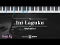 Download Lagu Ini Laguku - Mahalini (KARAOKE PIANO - FEMALE KEY)
