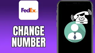 How To Change Phone Number On FedEx