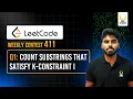LeetCode Weekly Contest 411 Count Substrings That Satisfy K-Constraint I