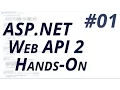 Web API 2 Hands-On Create a Web Application Project in Visual Studio
