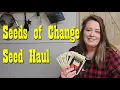 Seeds Of Change Seed haul from Tractor Supply