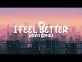 Download Lagu Novo Amor - i feel better (lyrics)