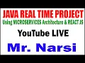 JAVA REAL TIME PROJECT tutorials by Mr Narsi Sir