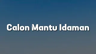 rombongan bodonk koplo ncum calon mantu idaman lirik mix naykilla tenxi u0026 jemsii yoan