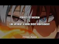 Download Lagu Perfect x Line Without a Hook [Lyrics Ing]