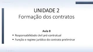 AULA 8   Responsabilidade civil pré-contratual e contratos preliminares