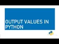 Output Values In Python in Twi Lesson Three
