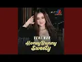 Download Lagu Honey Bunny Sweety