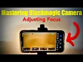 Mastering Blackmagic Camera Part 9 Manual and Autofocus