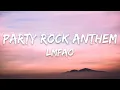 Download Lagu LMFAO - Party Rock Anthem (Lyrics)