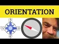 Download Lagu 🔵 Orientation - Orient - Orientation Meaning - Orientation Examples - Orientation Explained
