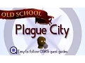 Plague City - OSRS 2007