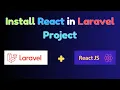 How to Install React in Laravel Easily