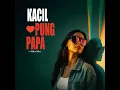 Download Lagu Kacil Pung Papa
