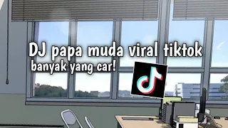 dj papa muda viral tiktok link download