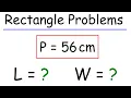 How To Find The Length and Width of a Rectangle Given The Perimeter