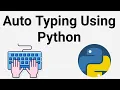 Auto Typing Using Python