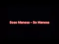Soso Maness - So Maness (paroles)