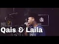 Download Lagu QAIS LAILA (badri almubarok)