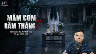 Cả Xóm Nấu Cơm Rằm Tháng 7 Rồi Đóng Cửa Trốn | Truyện Ma Đình Soạn Kể  | Truyện Ma MC Đình Soạn Kể