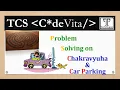 09 TCS CodeVita 2020 Chakravyuha Car Praking TCS Code Vita Previous Question Techi Sugan
